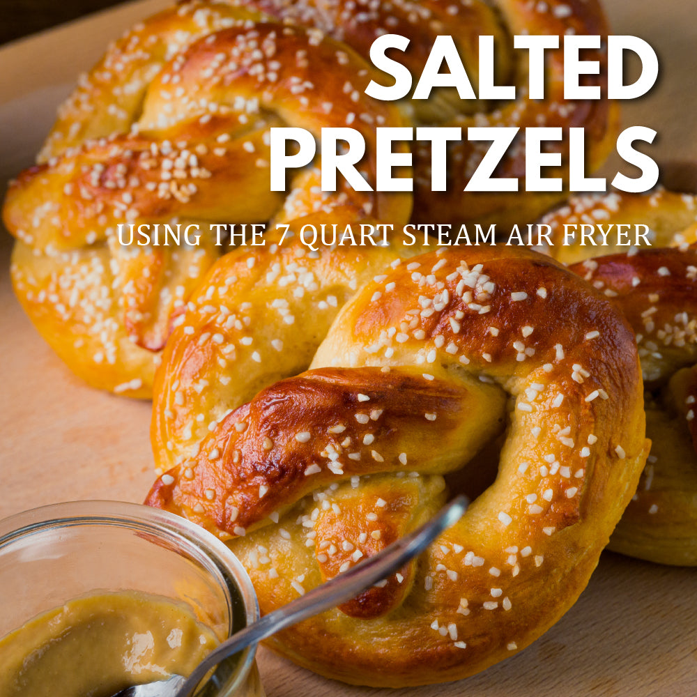 Salted Pretzels using the Steam Air Fryer