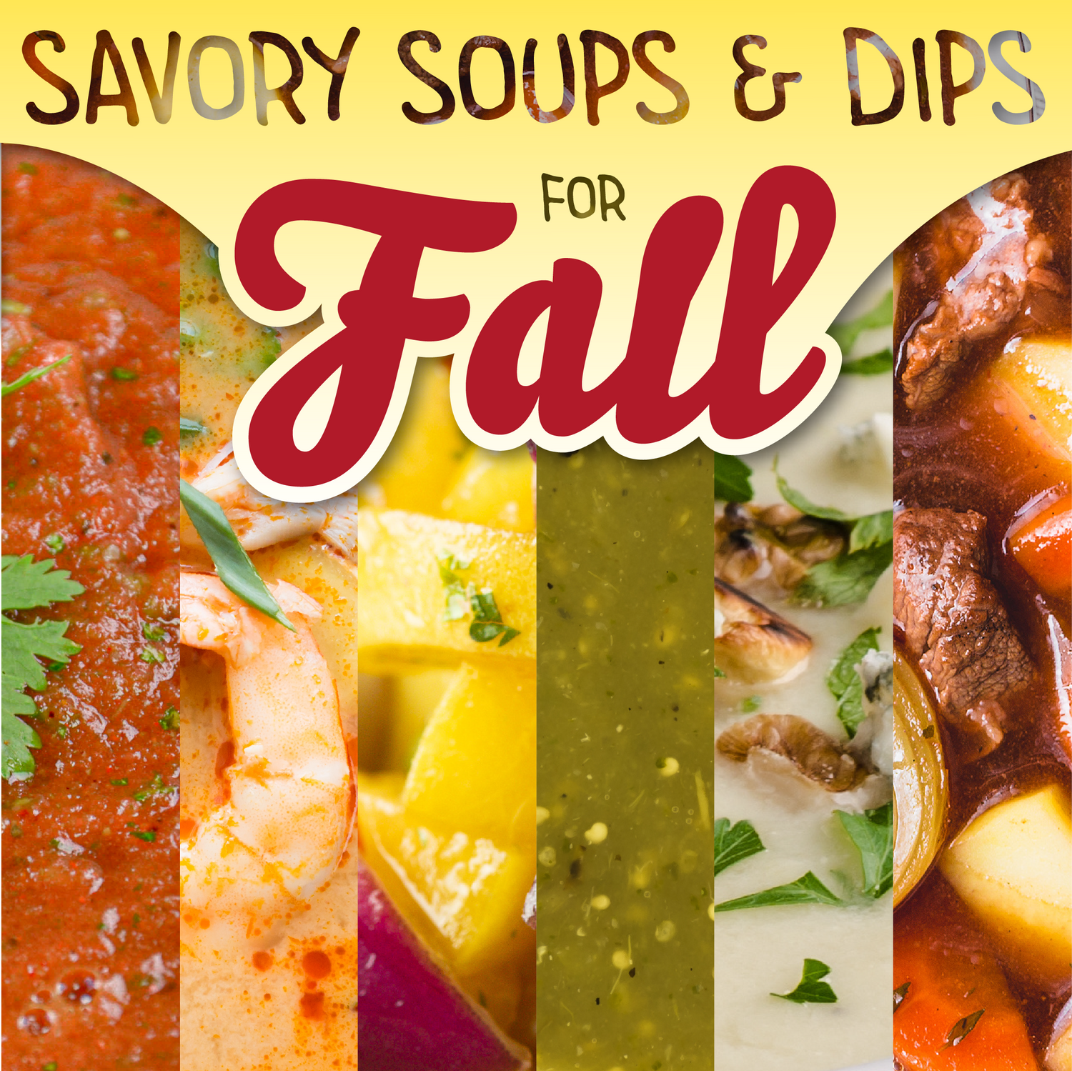 Savory Soups and Dips for Fall