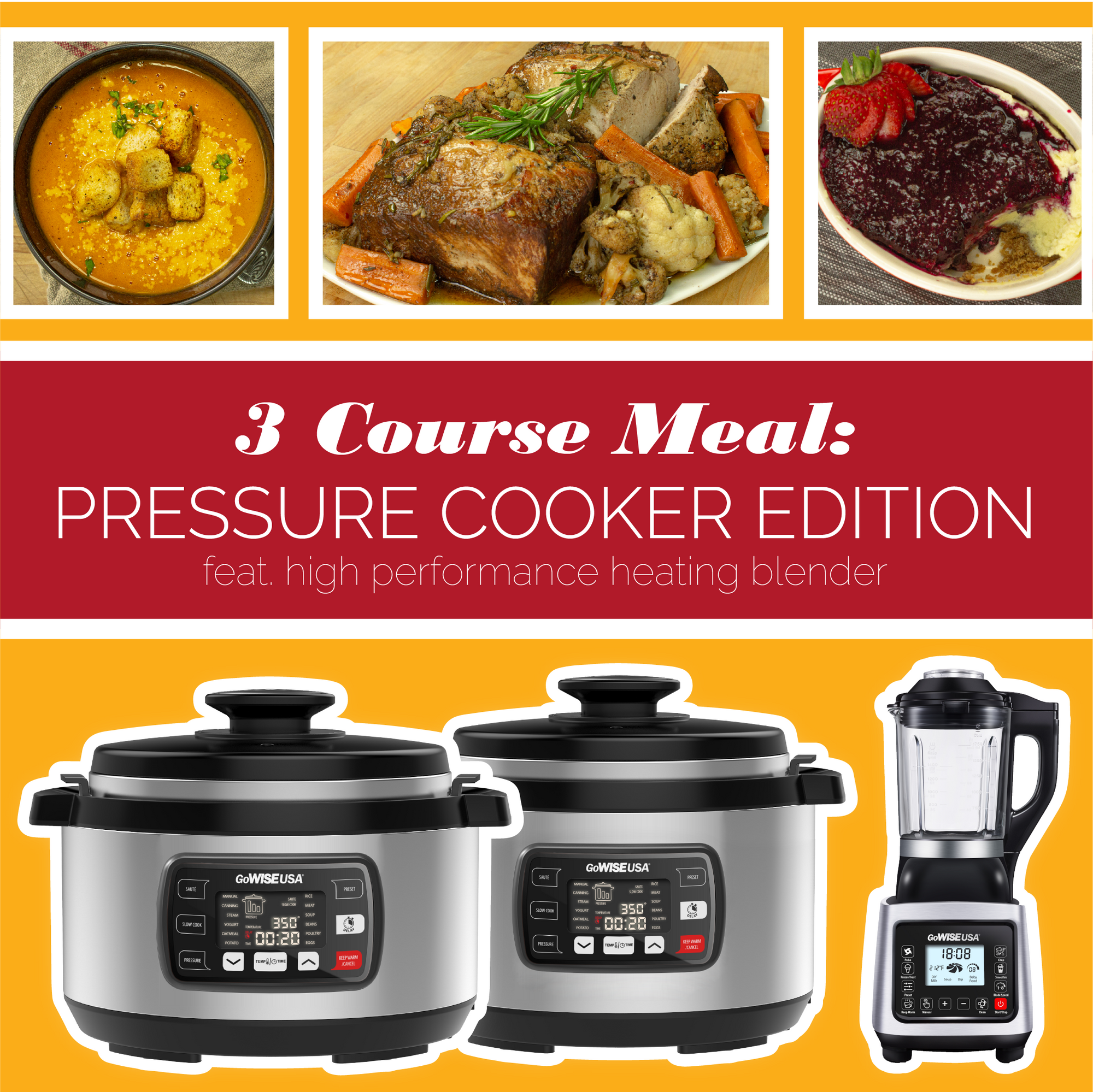 3 Course Meal: Pressure Cooker Edition