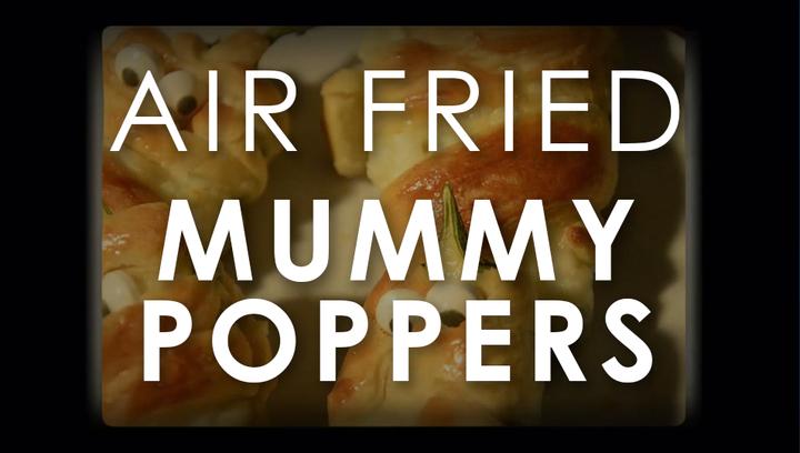 Air Fried Mummy Poppers