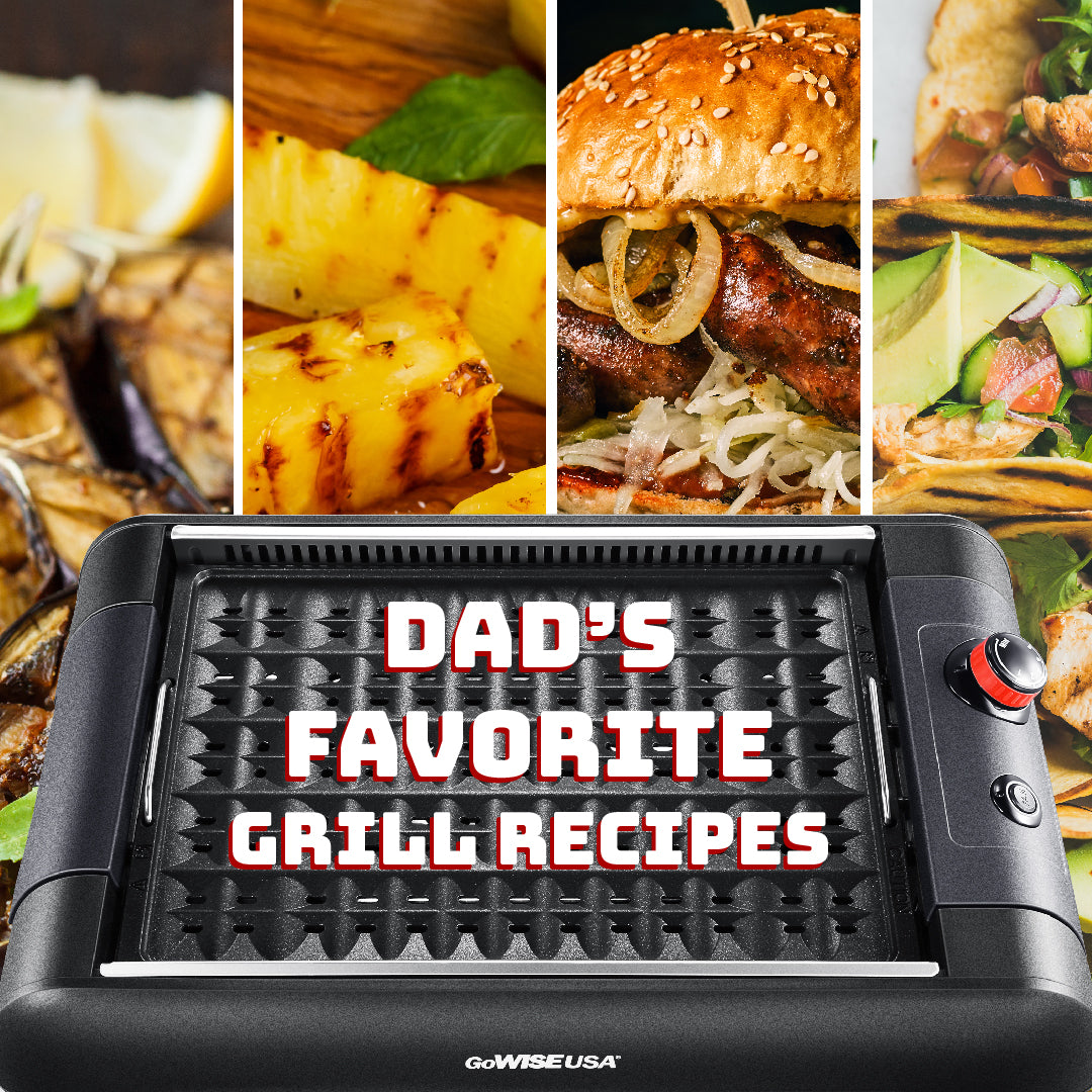 Dad’s Favorite Grill Recipes