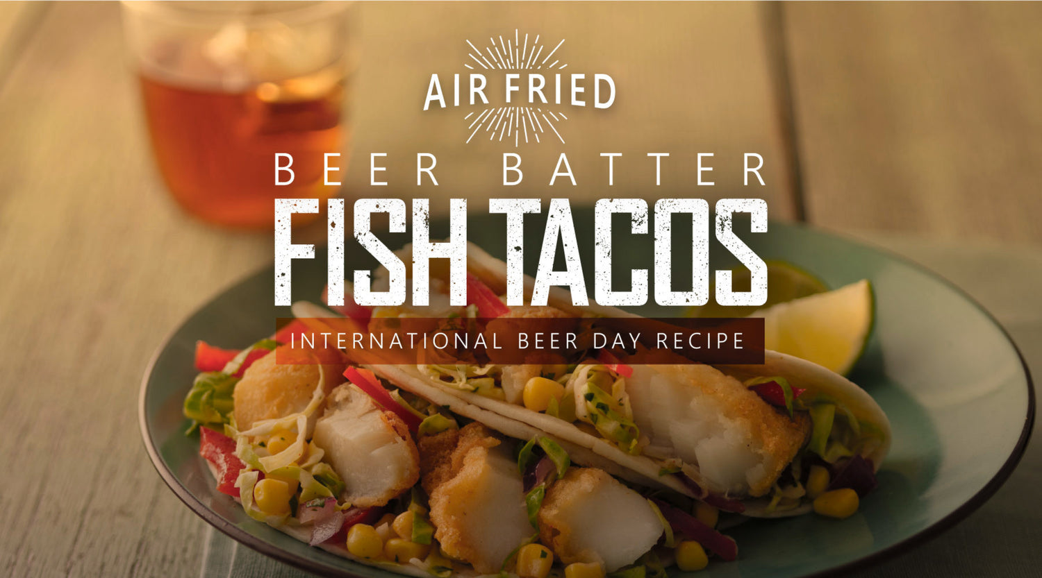 Air Fryer Beer Battered Fish Tacos