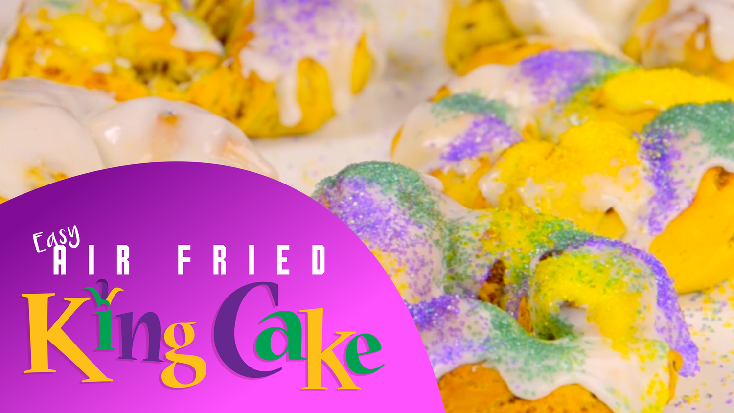 Mardi Gras Air Fryer King Cake Recipe