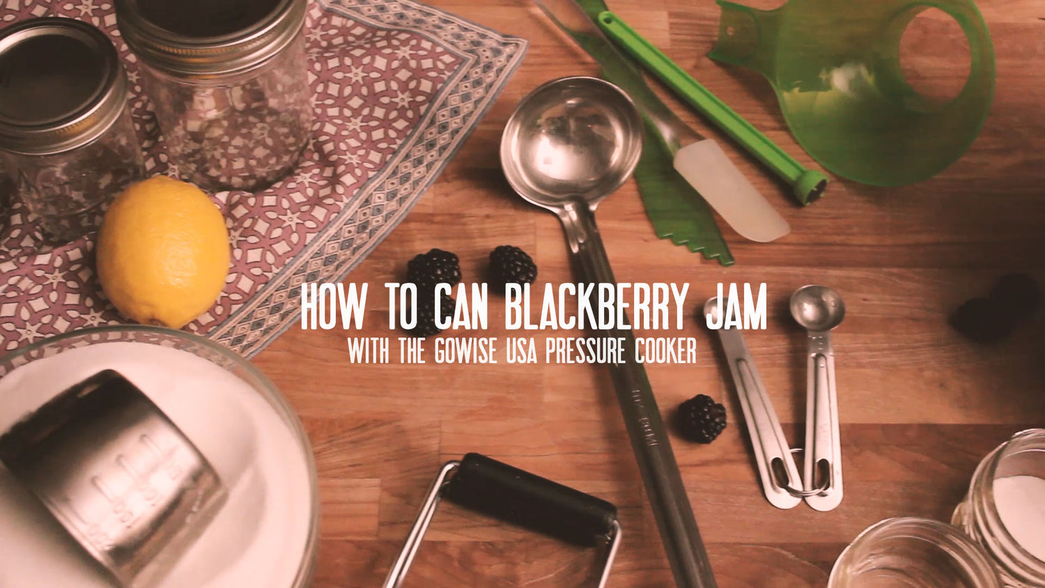 How to Pressure Can Blackberry Jam
