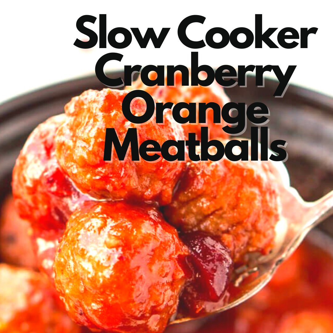Slow Cooker Cranberry Orange Meatballs