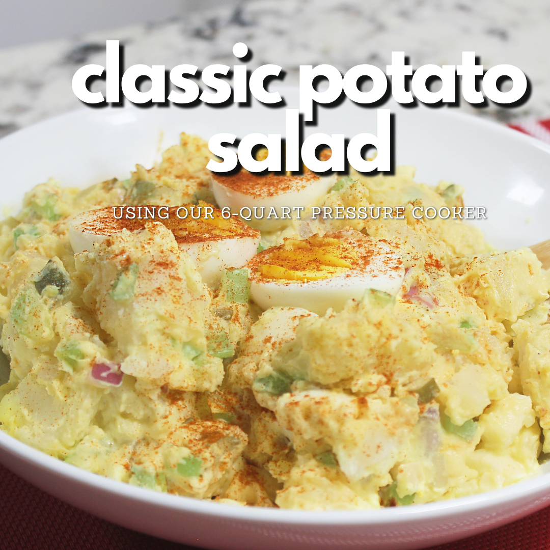 How To Make a Classic Potato Salad In Your Pressure Cooker