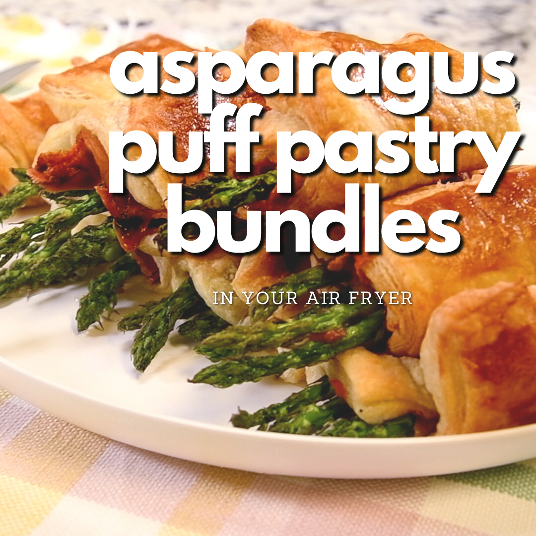 How to make Asparagus Pancetta & Puff Pastry Bundles In Your Air Fryer