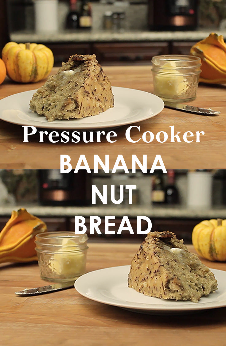 Pressure Cooker Soft Banana Nut Bread